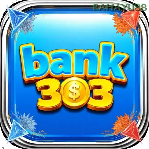 BANK303 - Pertarungan Terbaik di Dunia Game